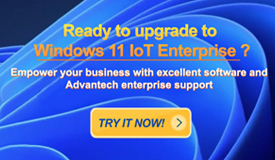 Ready to upgrade to Windows 11 IoT Enterprise?